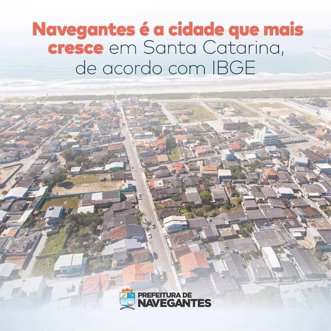 Navegantes A Cidade Que Mais Cresce Em Santa Catarina De Acordo